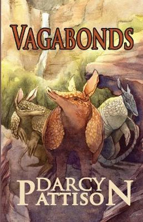 Vagabonds Darcy Pattison 9781629440156