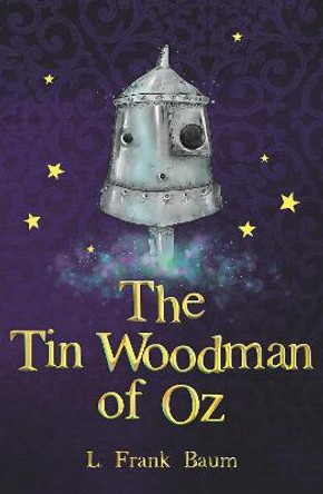 The Tin Woodman of Oz L. Frank Baum 9781782263166