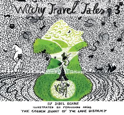 Witchy Travel Tales 3 by Sibel Beadle