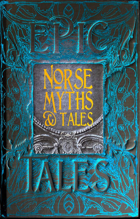 Norse Myths & Tales by Dr Brittany Schorn