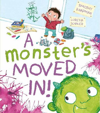 A Monster's Moved In! Timothy Knapman 9781848690431