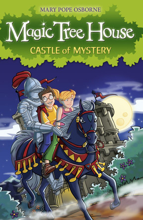Magic Tree House 2: Castle of Mystery Mary Pope Osborne 9781862305243