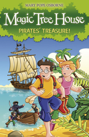 Magic Tree House 4: Pirates' Treasure! Mary Pope Osborne 9781862305267