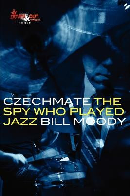 Czechmate by Bill Moody