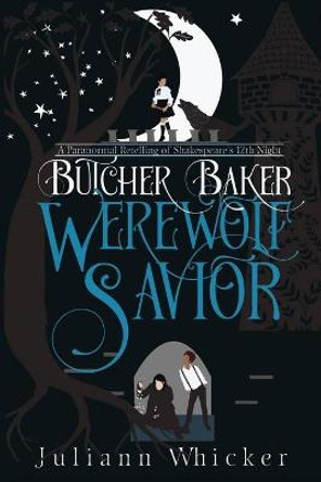 Butcher, Baker, Werewolf Savior by Juliann Whicker