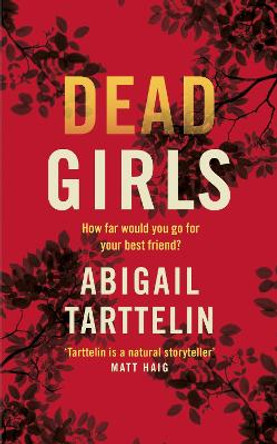 Dead Girls Abigail Tarttelin 9781509852741