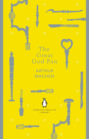 The Great God Pan Arthur Machen 9780241341124