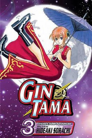 Gin Tama, Vol. 3 Hideaki Sorachi 9781421513607