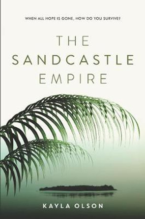 The Sandcastle Empire Kayla Olson 9780062484888