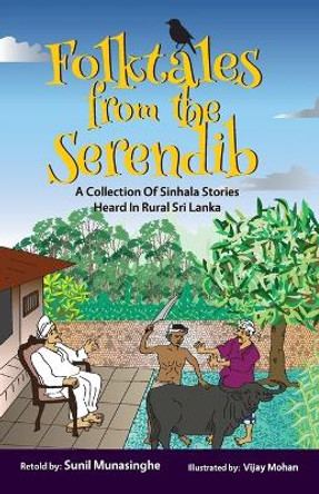 Folktales From The Serendib by Sunil (Soma) Munasinghe