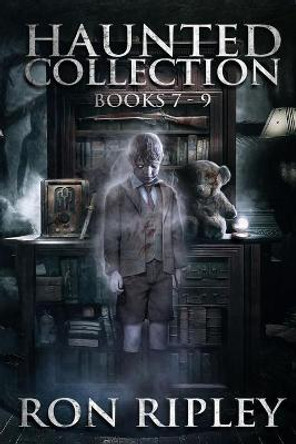 Haunted Collection Series: Books 7-9: Supernatural Horror with Scary Ghosts & Haunted Houses Scare Street 9781727745504