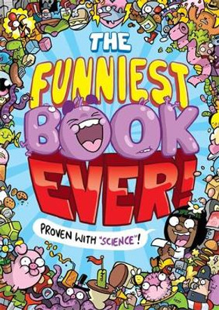 The Funniest Book Ever! Jamie Smart 9781788450133