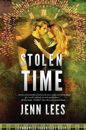 Stolen Time: Community Chronicles Book 2 Jenn Lees 9780987644800