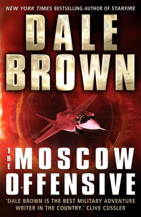 The Moscow Offensive Dale Brown 9781472153456