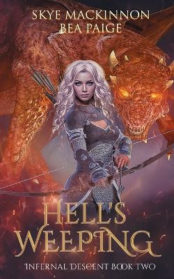 Hell's Weeping by Bea Paige