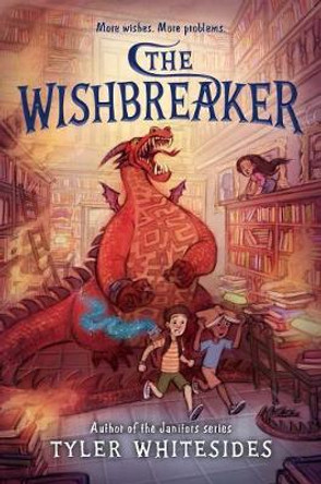 The Wishbreaker Tyler Whitesides 9780062568342