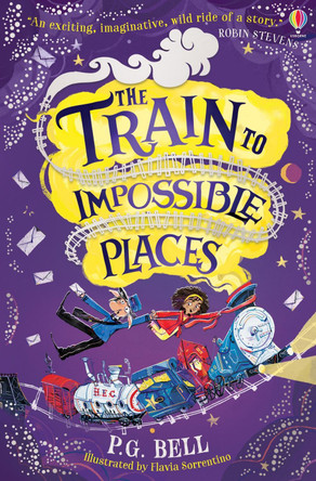 The Train to Impossible Places P.G. Bell 9781474957410