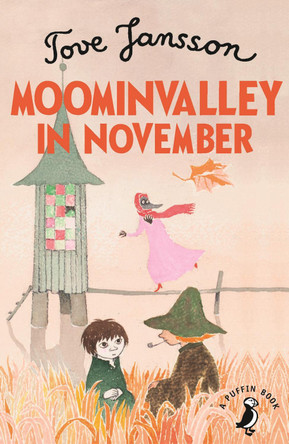 Moominvalley in November Tove Jansson 9780241344538