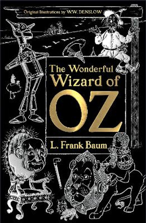 The Wonderful Wizard of Oz L. Frank Baum 9781787552890