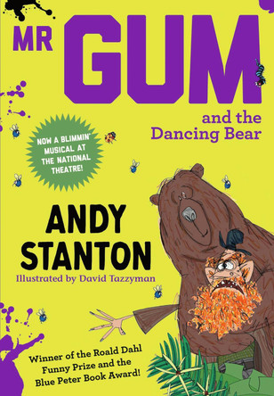 Mr Gum and the Dancing Bear (Mr Gum) Andy Stanton 9781405293730