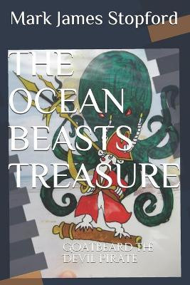 The Ocean Beasts Treasure by Mark Stopford