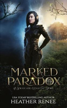 Marked Paradox by Heather Renee