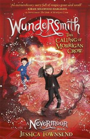 Wundersmith: The Calling of Morrigan Crow Book 2 Jessica Townsend 9781510103849
