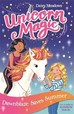 Unicorn Magic: Dawnblaze Saves Summer by Daisy Meadows