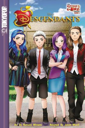 Disney Manga: Descendants - Rotten to the Core, Book 3: The Rotten to the Core Trilogy Jason Muell 9781427857194