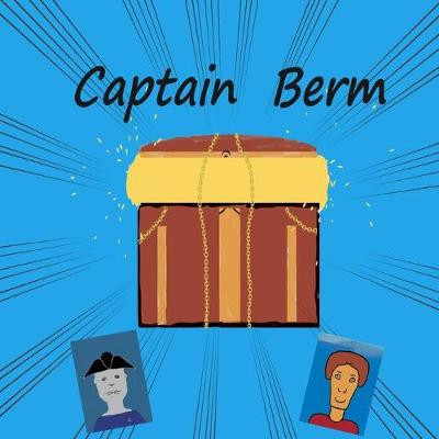 Captain Berm by Rodney Moore