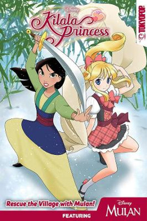 Disney Manga: Kilala Princess - Mulan Mallory Reaves 9781427858443