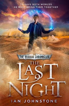 The Last Night (The Mirror Chronicles, Book 3) Ian Johnstone 9780007491148