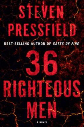 36 Righteous Men: A Novel Steven Pressfield 9781324002895