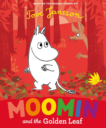 Moomin and the Golden Leaf Tove Jansson 9780241376201