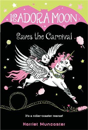 Isadora Moon Saves the Carnival Harriet Muncaster 9781984851741