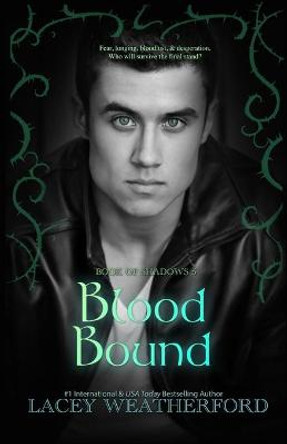 Blood Bound Lacey Weatherford 9781694912329
