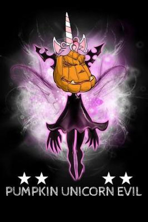Pumpkin Unicorn Evil: Scary Halloween Notebooks 6x9 100 Pages noBleed Password Tracker Wide Juda Notes 9781699832394