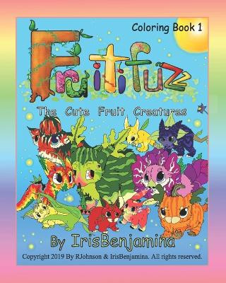 Fruitifuzz by Irisbenjamina J