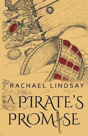 A Pirate's Promise Rachael Lindsay 9781912021017