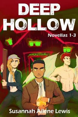 Deep Hollow by Susannah Ailene Lewis