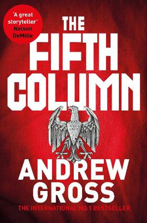 The Fifth Column Andrew Gross 9781509878444