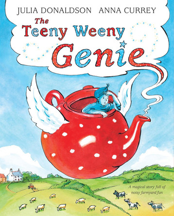 The Teeny Weeny Genie Julia Donaldson 9781509843602