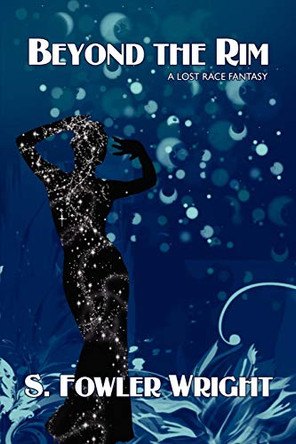 Beyond the Rim by S. Fowler Wright