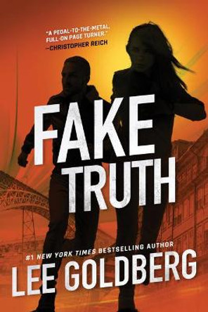 Fake Truth Lee Goldberg 9781542093118