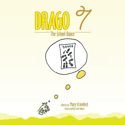 Drago 7 by Macy Crawford