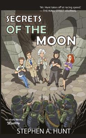 Secrets of the Moon Stephen Hunt 9781838053963