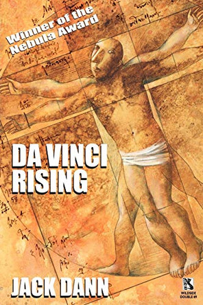 Da Vinci Rising / The Diamond Pit (Wildside Double #9) by Jack Dann