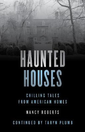 Haunted Houses by Nancy Roberts