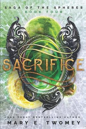 Sacrifice by Mary E Twomey