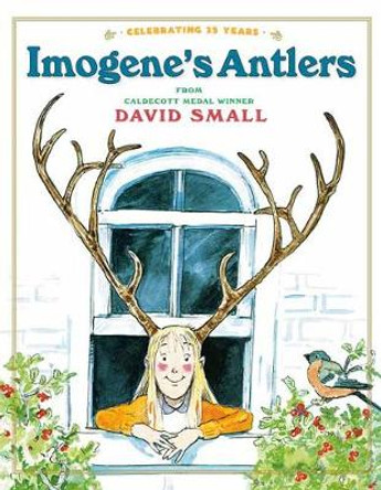 Imogene's Antlers David Small 9780593125762